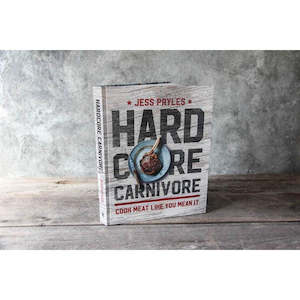 Books Recipes: Hardcore Carnivore - Cookbook