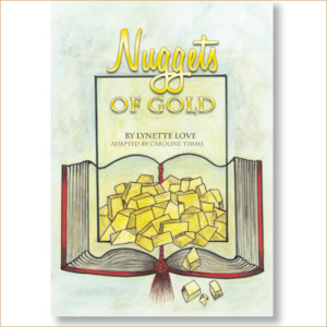 Products: Nuggets of Gold (2017) - Lynette Love Books NZ Author Illustrator Children's Books and Novels