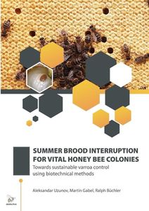 Summer brood interruptions for vital bee colonies by A. Uzunov