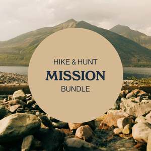 Bundles: Hike & Hunt - Mission Bundle