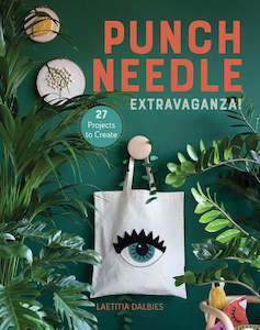 Punch Needle Extravagaza