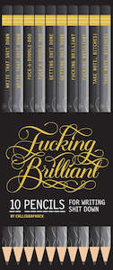 Fucking Brilliant Pencils