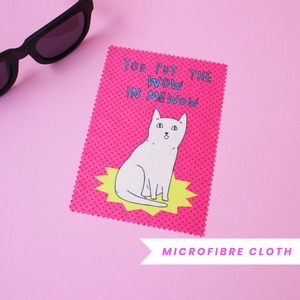 Cat Lovers: Microfibre Glasses Cleaning - You Put The Wow In Mewow