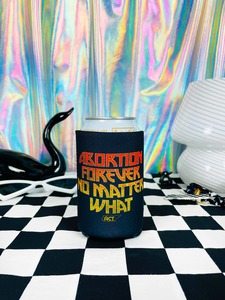 Beer Koozie - Abortion Forever