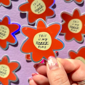 Under 25 Goodies: Vinyl Sticker - Holographic This Is My Happy Place Flower