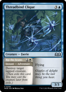 Latest Arrivals: Threadbind Clique // Rip the Seams [Wilds of Eldraine]