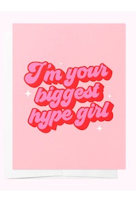 I'm Your Biggest Hype Girl - Card