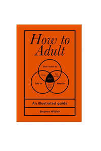 How To Adult