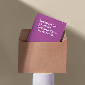 Greeting Cards: 'You must be a kūmara, because damn you’re sweet' Greeting Card