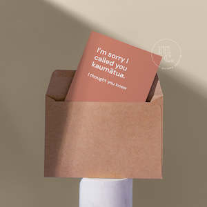 'I’m sorry I called you kaumātua. I thought you knew' Greeting Card