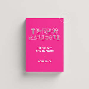 Games Educational Resources: Te Reo Kapekape: Māori Wit and Humour