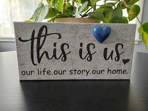 This is us. Our life, our story, our home.