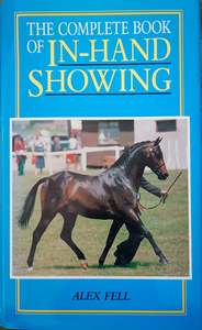 The Complete Book of In Hand Showing
