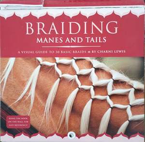 Braiding Manes and Tails