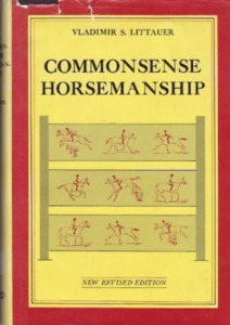 Dressage: Common Sense Horsemanship