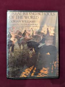 Dressage: Great Riding Schools of the World