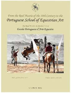 PORTUGUESE SCHOOL OF EQUESTRIAN ART dual Language: English/Portuguese by de Oliv&hellip;