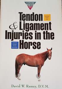 Nutrition: Concise Guide to Tendon & Ligament Injuries in the Horse