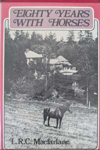 Autobiography: Eighty Years with Horses