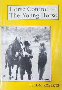 Breeding And Young Horses: Horse Control: the Young Horse