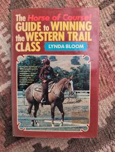 Western: Guide to Winning the Western Trail Class
