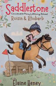 Fiction: Róisín & Rhubarb (Saddlestone Connemara Pony Listening School)