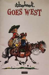Fiction: Thelwell Goes West