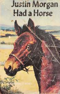 Fiction: Justin Morgan Had a Horse