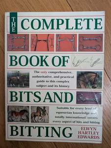 Tack Saddlery: The Complete Book of Bits and Bitting