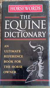 General Guides: The Equine Dictionary