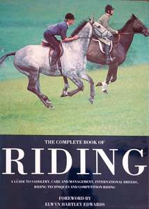 General Guides: The Complete Book of Riding