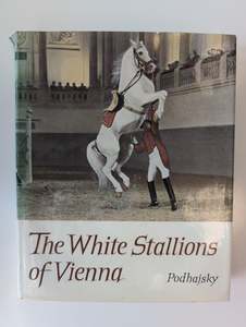 Academic Equitation German School: The White Stallions of Vienna