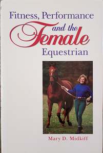 Exercise For Riders: Fitness Performance and the Female Equestrian