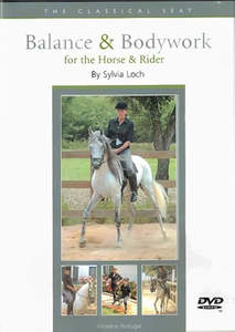 Dressage: Balance and Bodywork for the Horse and Rider