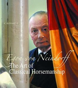 Dressage: The Art of Classical Horsemanship (Secondhand)
