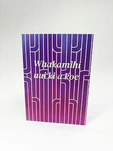 Māori Greeting Card - Whakamihi Nui Ki a Koe