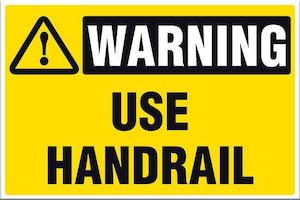 Sort Safety And Save Sale: Warning Use Handrail