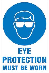 Eye Protection Must Be Worn