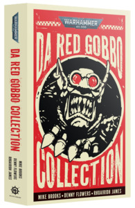 Books: 40K DA RED GOBBO COLLECTION