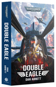 40K DOUBLE EAGLE BY DAN ABNETT