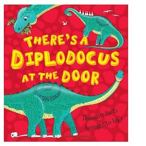 Theres a Diplodocus at the Door