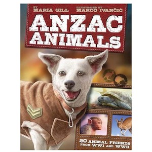 Childrens Non Fiction: ANZAC Animals