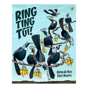 Ring Ting Tūī | Elena de Roo; Paul Beavis (Illustrator)