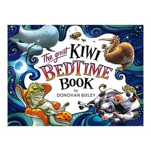 The Great Kiwi Bedtime Book | Donovan Bixley