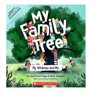 Childrens New Zealand: My Family Tree, My Whanau and Me | June Pitman-Hayes