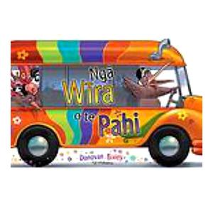 Childrens New Zealand: Nga Wira o Te Pahi (The Wheels on the Bus) | Donovan Bixley