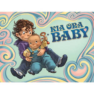 Kia Ora Baby - Book