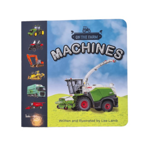 On The Farm Machines - Board Book