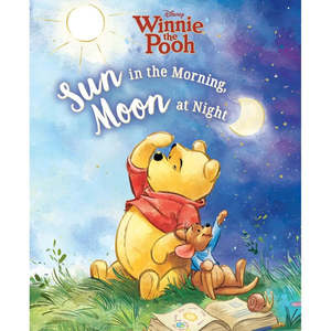 Books: Sun in the morning, moon at night- Winnie the Pooh