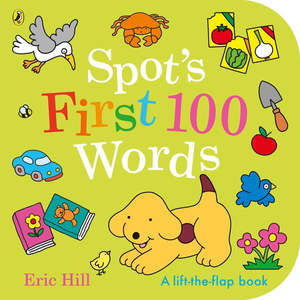 Spot’s First 100 Words book